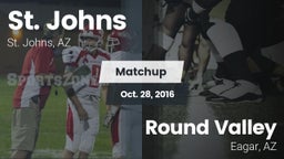 Matchup: St. Johns High Schoo vs. Round Valley  2016