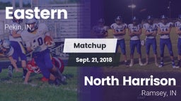 Matchup: Eastern  vs. North Harrison  2018