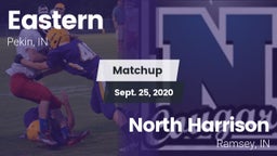 Matchup: Eastern  vs. North Harrison  2020