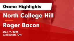 North College Hill  vs Roger Bacon  Game Highlights - Dec. 9, 2023