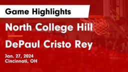 North College Hill  vs DePaul Cristo Rey Game Highlights - Jan. 27, 2024