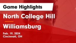 North College Hill  vs Williamsburg  Game Highlights - Feb. 19, 2024