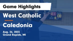 West Catholic  vs Caledonia Game Highlights - Aug. 26, 2023