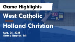 West Catholic  vs Holland Christian Game Highlights - Aug. 26, 2023