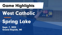 West Catholic  vs Spring Lake  Game Highlights - Sept. 7, 2023