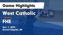 West Catholic  vs FHE Game Highlights - Oct. 7, 2023