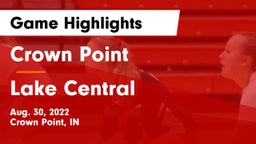 Crown Point  vs Lake Central  Game Highlights - Aug. 30, 2022