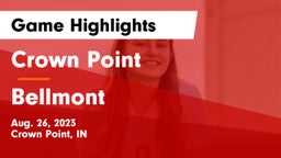 Crown Point  vs Bellmont  Game Highlights - Aug. 26, 2023