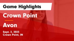 Crown Point  vs Avon  Game Highlights - Sept. 2, 2023