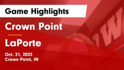 Crown Point  vs LaPorte  Game Highlights - Oct. 21, 2023