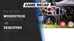 Recap: Woodstock  vs. Sequoyah  2016