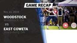 Recap: Woodstock  vs. East Coweta  2016