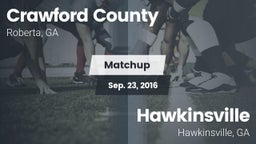 Matchup: Crawford County vs. Hawkinsville  2016
