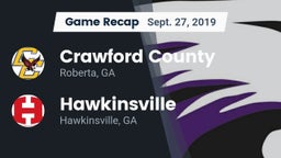 Recap: Crawford County  vs. Hawkinsville  2019