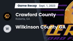 Recap: Crawford County  vs. Wilkinson County  GA 2023