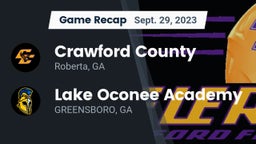Recap: Crawford County  vs. Lake Oconee Academy 2023