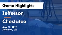 Jefferson  vs Chestatee  Game Highlights - Aug. 13, 2022