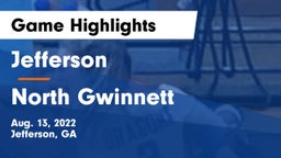 Jefferson  vs North Gwinnett Game Highlights - Aug. 13, 2022