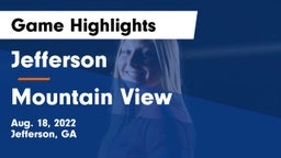 Jefferson  vs Mountain View  Game Highlights - Aug. 18, 2022