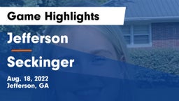 Jefferson  vs Seckinger  Game Highlights - Aug. 18, 2022