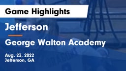 Jefferson  vs George Walton Academy Game Highlights - Aug. 23, 2022