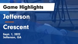 Jefferson  vs Crescent  Game Highlights - Sept. 1, 2022