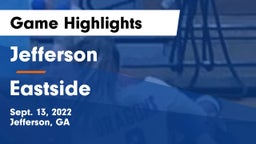 Jefferson  vs Eastside  Game Highlights - Sept. 13, 2022