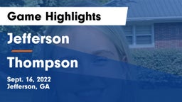 Jefferson  vs Thompson  Game Highlights - Sept. 16, 2022