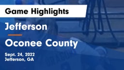 Jefferson  vs Oconee County  Game Highlights - Sept. 24, 2022