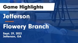Jefferson  vs Flowery Branch Game Highlights - Sept. 29, 2022