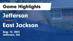 Jefferson  vs East Jackson  Game Highlights - Aug. 12, 2023