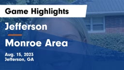 Jefferson  vs Monroe Area Game Highlights - Aug. 15, 2023