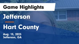 Jefferson  vs Hart County  Game Highlights - Aug. 15, 2023