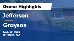 Jefferson  vs Grayson  Game Highlights - Aug. 22, 2023