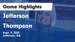 Jefferson  vs Thompson  Game Highlights - Sept. 9, 2023