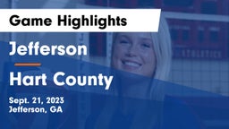 Jefferson  vs Hart County  Game Highlights - Sept. 21, 2023