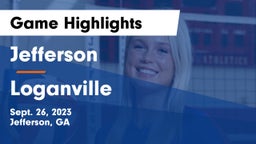 Jefferson  vs Loganville  Game Highlights - Sept. 26, 2023