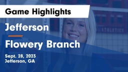 Jefferson  vs Flowery Branch  Game Highlights - Sept. 28, 2023