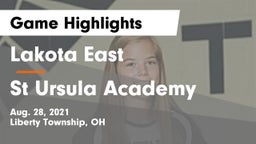 Lakota East  vs St Ursula Academy Game Highlights - Aug. 28, 2021