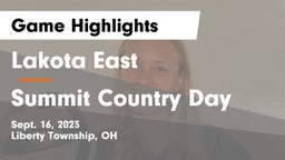 Lakota East  vs Summit Country Day Game Highlights - Sept. 16, 2023
