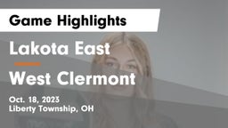 Lakota East  vs West Clermont  Game Highlights - Oct. 18, 2023