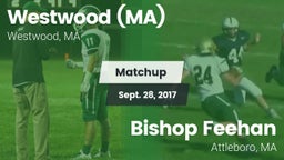 Matchup: Westwood  vs. Bishop Feehan  2017