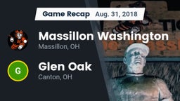 Recap: Massillon Washington  vs. Glen Oak  2018