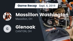 Recap: Massillon Washington  vs. Glenoak   2019