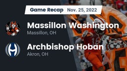 Recap: Massillon Washington  vs. Archbishop Hoban  2022