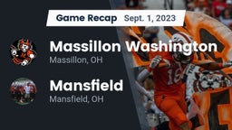 Recap: Massillon Washington  vs. Mansfield  2023