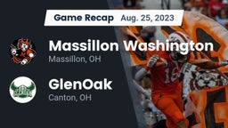 Recap: Massillon Washington  vs. GlenOak  2023
