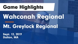 Wahconah Regional  vs Mt. Greylock Regional  Game Highlights - Sept. 12, 2019