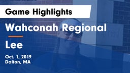 Wahconah Regional  vs Lee Game Highlights - Oct. 1, 2019