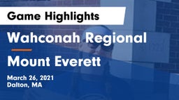 Wahconah Regional  vs Mount Everett Game Highlights - March 26, 2021